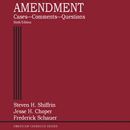 [Free] KINDLE 💔 The First Amendment, Cases―Comments―Questions (American Casebook Ser