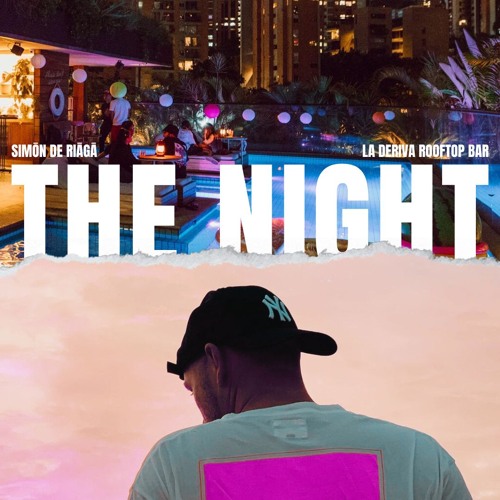 Simōn De Riāgā live mix from La Deriva Rooftop Bar (The Night Party) at Medellin, Colombia