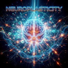 Neuroplasticity