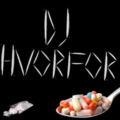 DJ HVORFOR - Ammo Anthem (Amfetamin anthem)