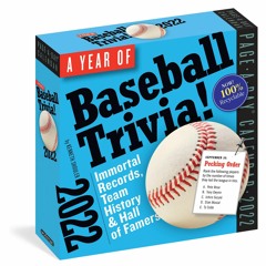 [PDF] A Year of Baseball Trivia! Page-A-Day Calendar 2022: Celebrating Teams,