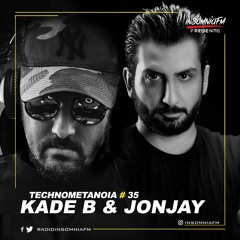 Kade B - Technometanoia - Episode 35 - With Jonjay Live On Insomnia FM