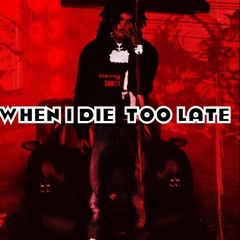 When I die