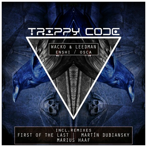 Wacko & Leedman - Osca (First Of The Last Remix)