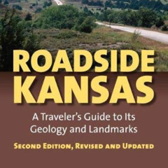 [ACCESS] EBOOK 📃 Roadside Kansas: A Traveler's Guide to its Geology and Landmarks?Se