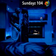 Sundayz 104