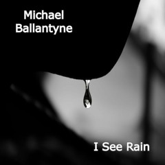 I See Rain