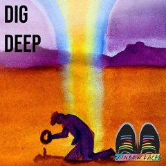 Dig Deep