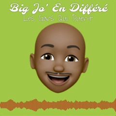 Big Jo' En Différé - Les Gars Qui Puent N°3