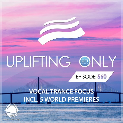 Ori Uplift - Uplifting Only 560 (2023-11-02)