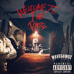 Welcome To The Party(WaveGawDz)