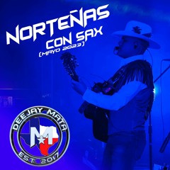 Norteñas Con Sax Mayo 2023 - DJ Mata