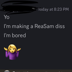 ReaSam diss {Prod.cane}