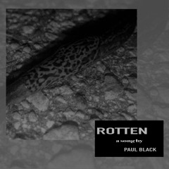 ROTTEN