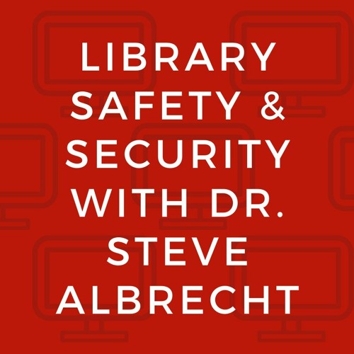 Listen to Albrecht - "Harassment" | Library 2.0 Safety and Security Episode 1 by Library 2.0 in Library 2.0 Service, Safety, and Security playlist for free on SoundCloud