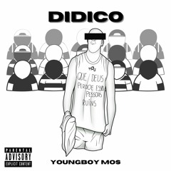 YoungBoy Mos - Didico (prod. Fleex)