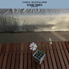 some times w/ bel - March 21st 2024