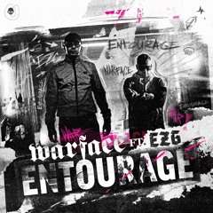 Warface x EZG - Entourage