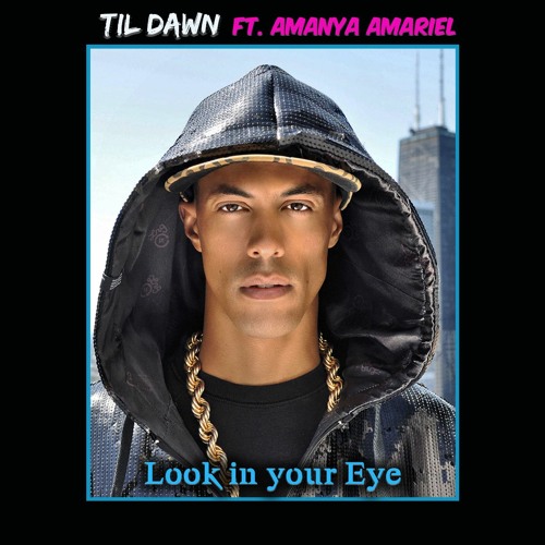 Til Dawn - Look In Your Eye (feat. Amanya Amariel)