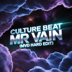 CULTURE BEAT - MR VAIN (MVD HARD EDIT)