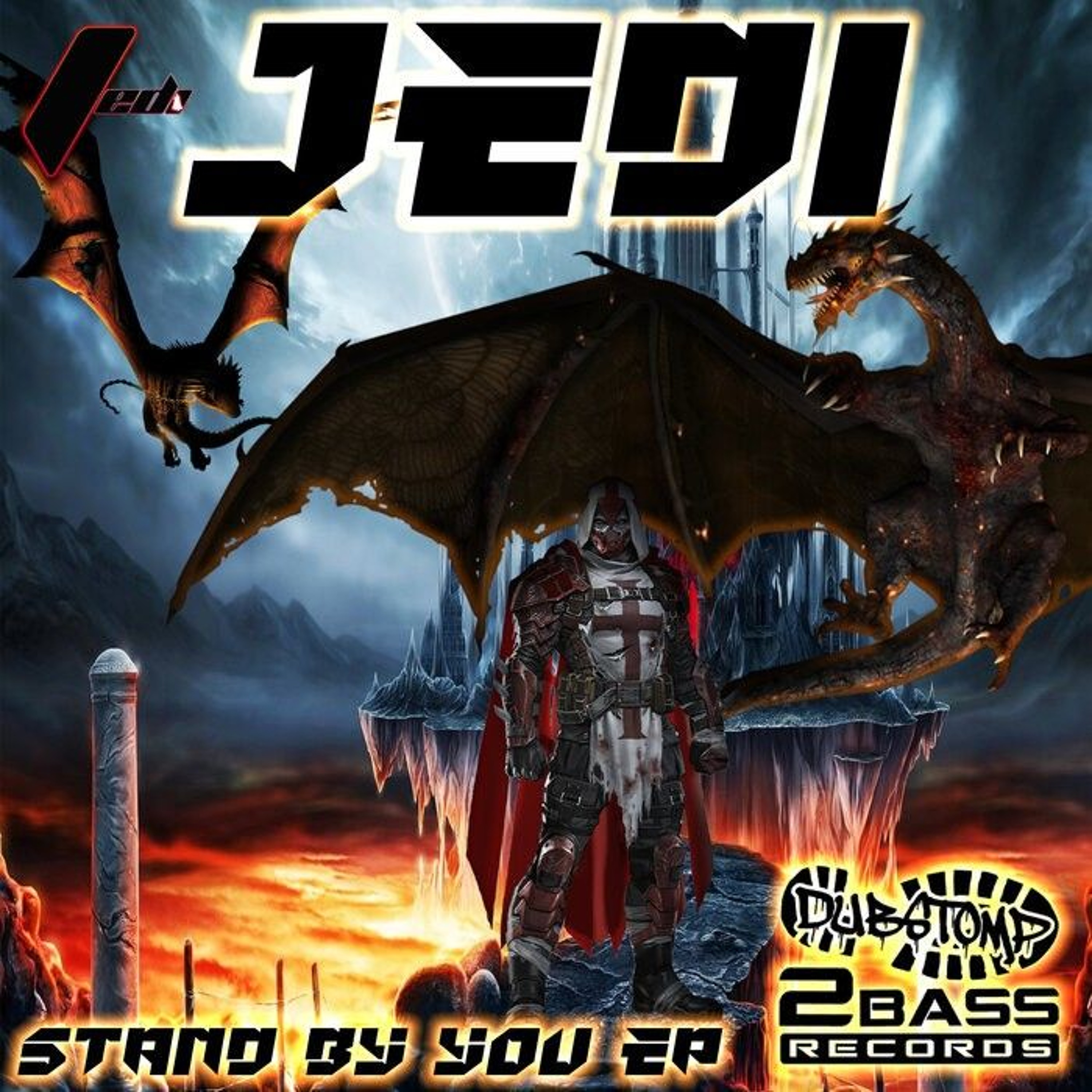 Jedi - Stand By You Dubstomp 2 Bass Records - DS2B288 OUT NOW!!! artwork