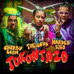 Tokischa Ft Haraca Kiko  El Cherry Scom - Tukuntazo