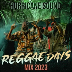 Reggae Days Mix 2023