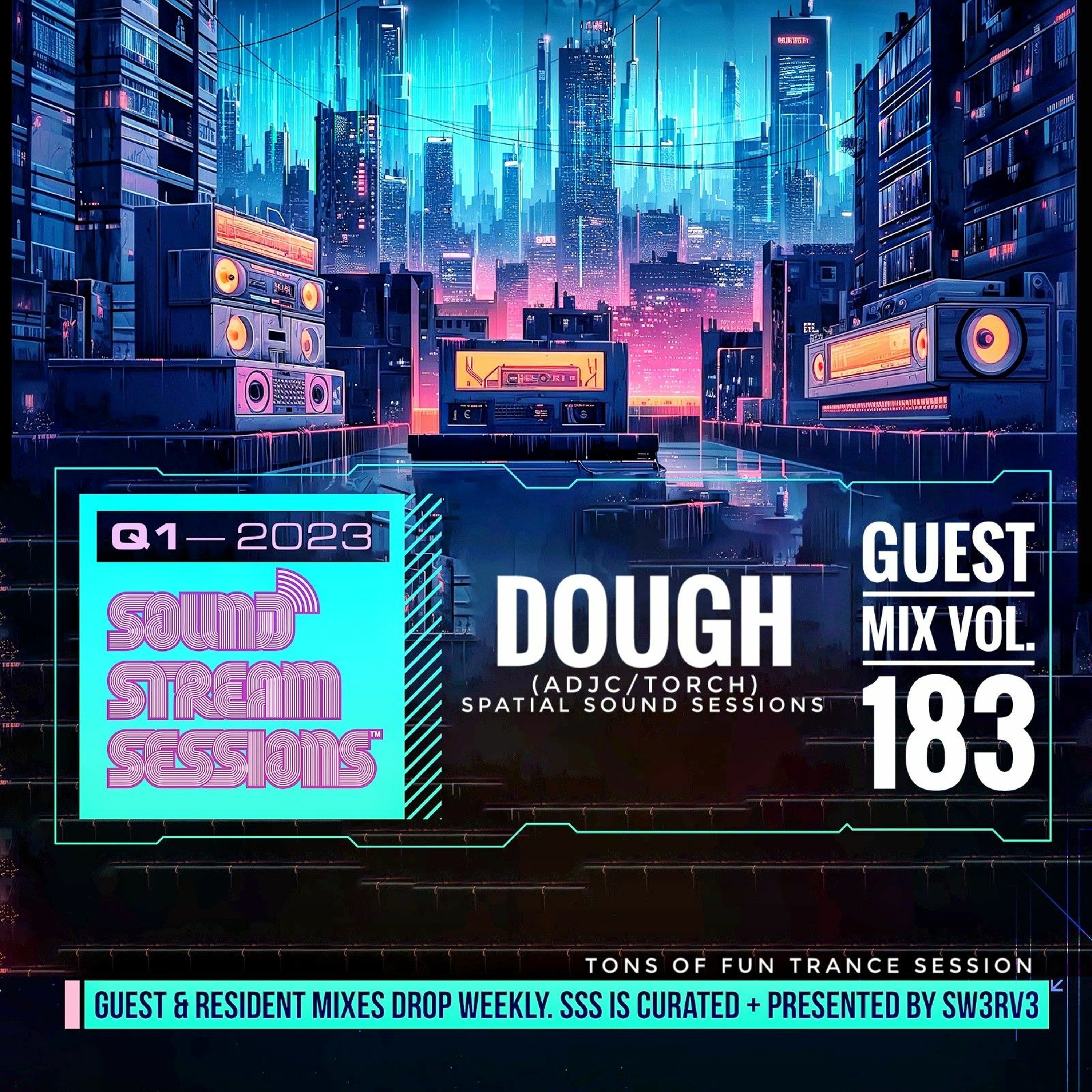 Guest Mix Vol. 183 'Tons Of Fun Tuesday' (Dough - ADJC/Torch) Live Trance Session episode artwork