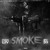 Artwork for Smoke (feat. BIG30)