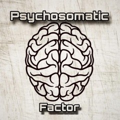 PSYCHOSOMATIC FACTOR(145 bpm/no master)