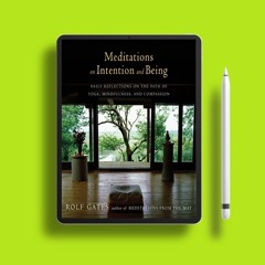 Meditations on Intention and Being: Daily Reflections on the Path of Yoga, Mindfulness, and Com