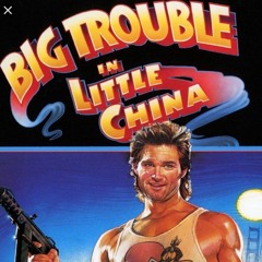 big trouble n lil china ruff 2