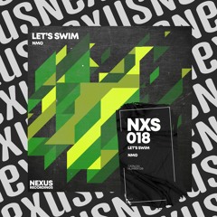 NMG - Let's Swim [Nexus Recordings]
