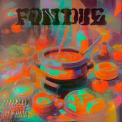 fondue ft. Auzman prod.Auzman