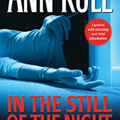 GET KINDLE 📙 In the Still of the Night: The Strange Death of Ronda Reynolds and Her
