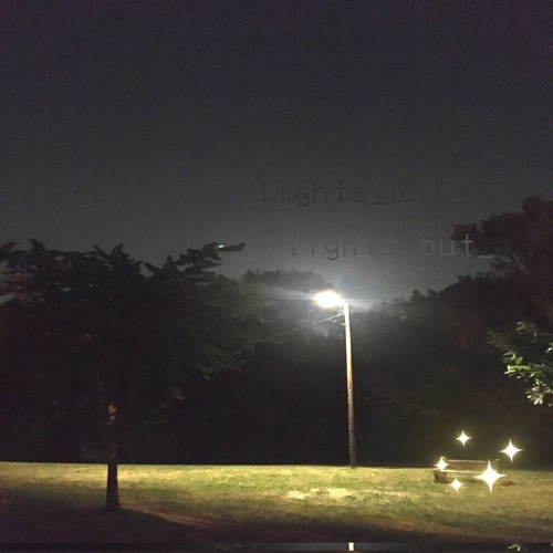 lights out w/ xobuttoneyes & just fine