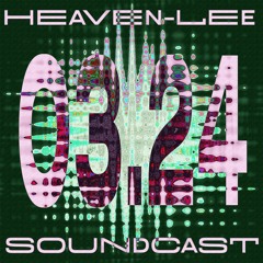 Homemade Jam [Heaven-Lee Soundcast 03.24]