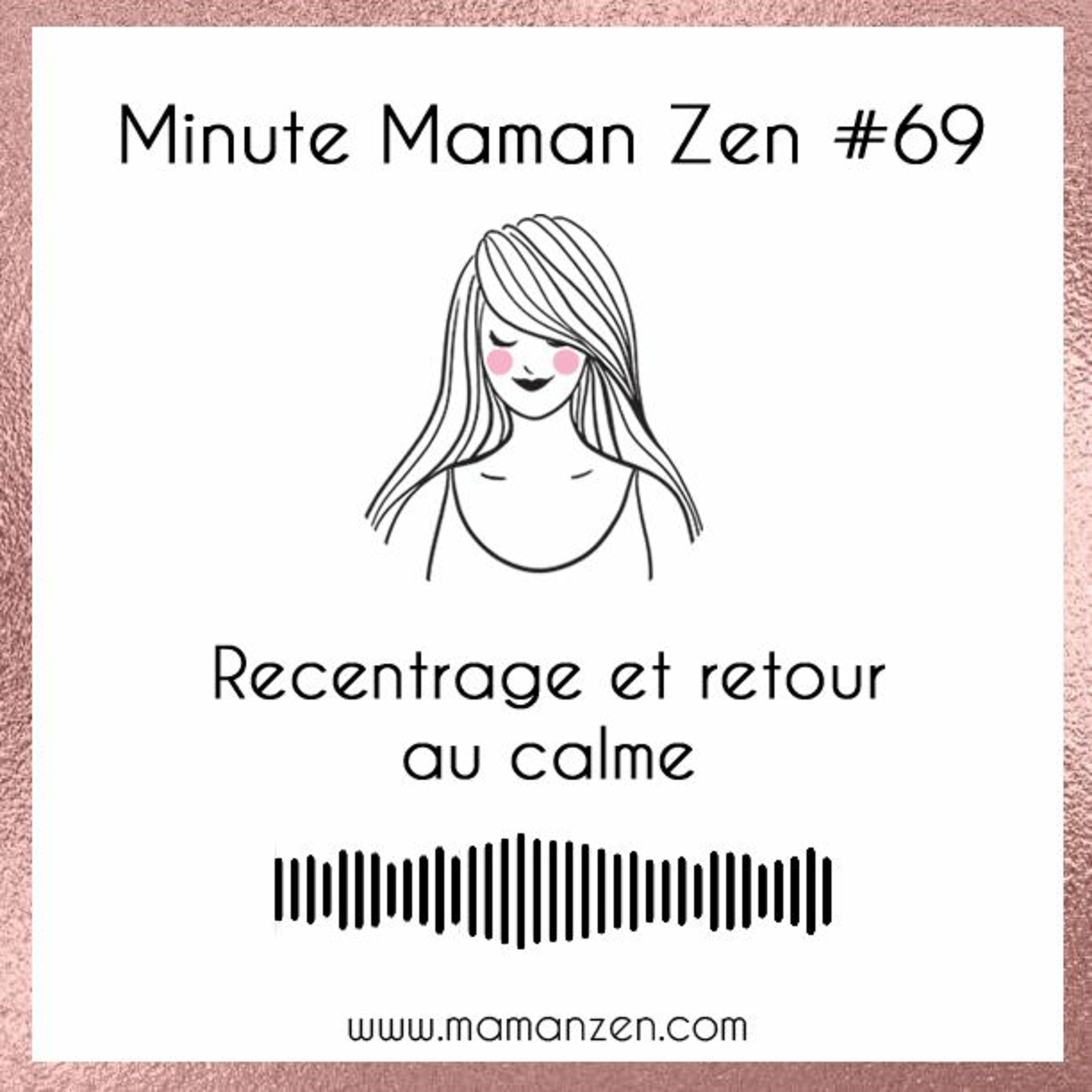 Minute Maman Zen