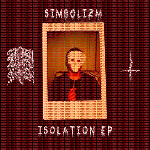 SiMBOLiZM - Isolation
