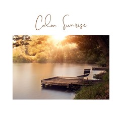 Calm Sunrise