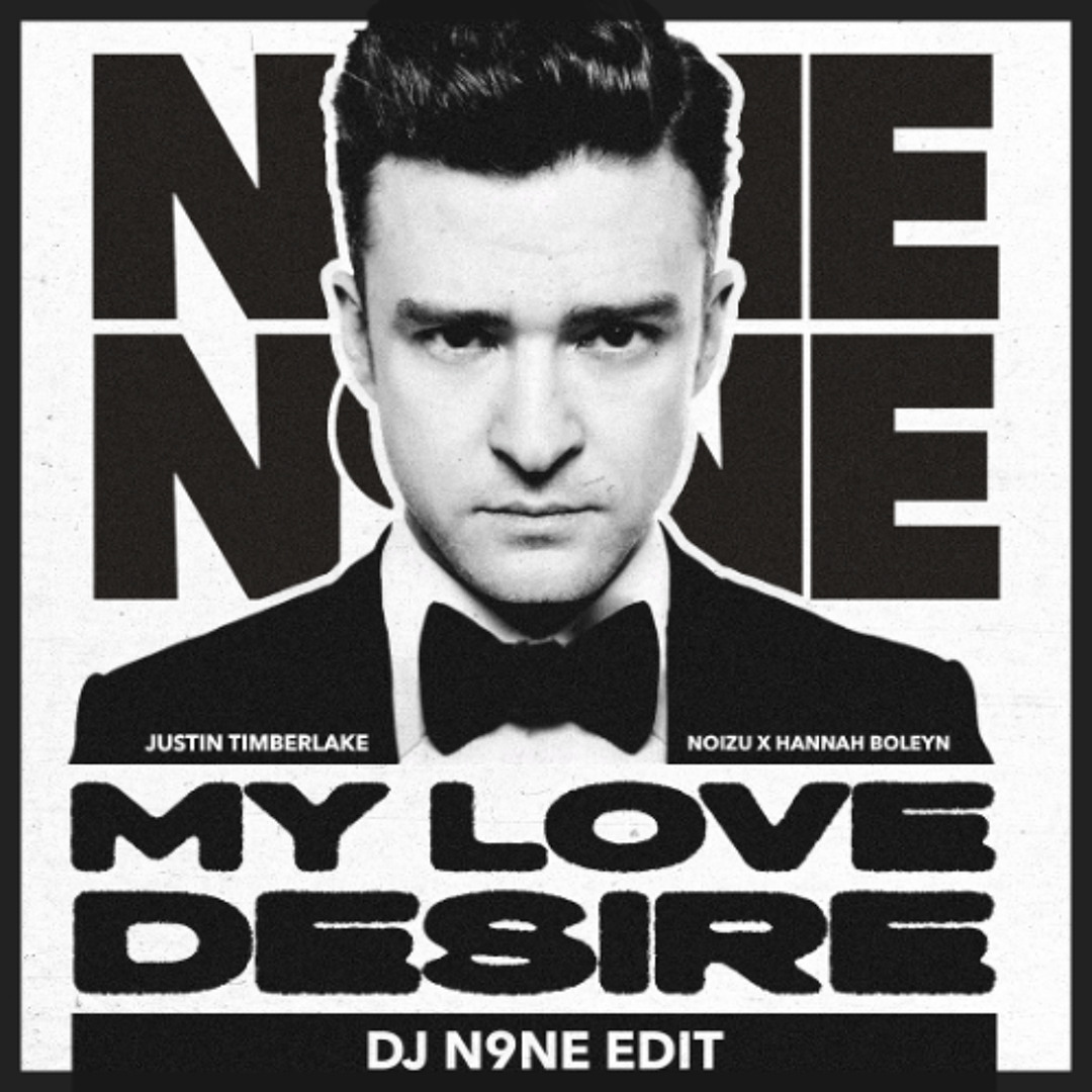 My Love (DJ N9NE 'Desire' Edit) [FREE DOWNLOAD] cover artwork