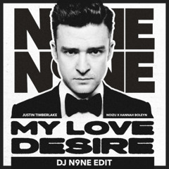 My Love (DJ N9NE 'Desire' Edit) [FREE DOWNLOAD]