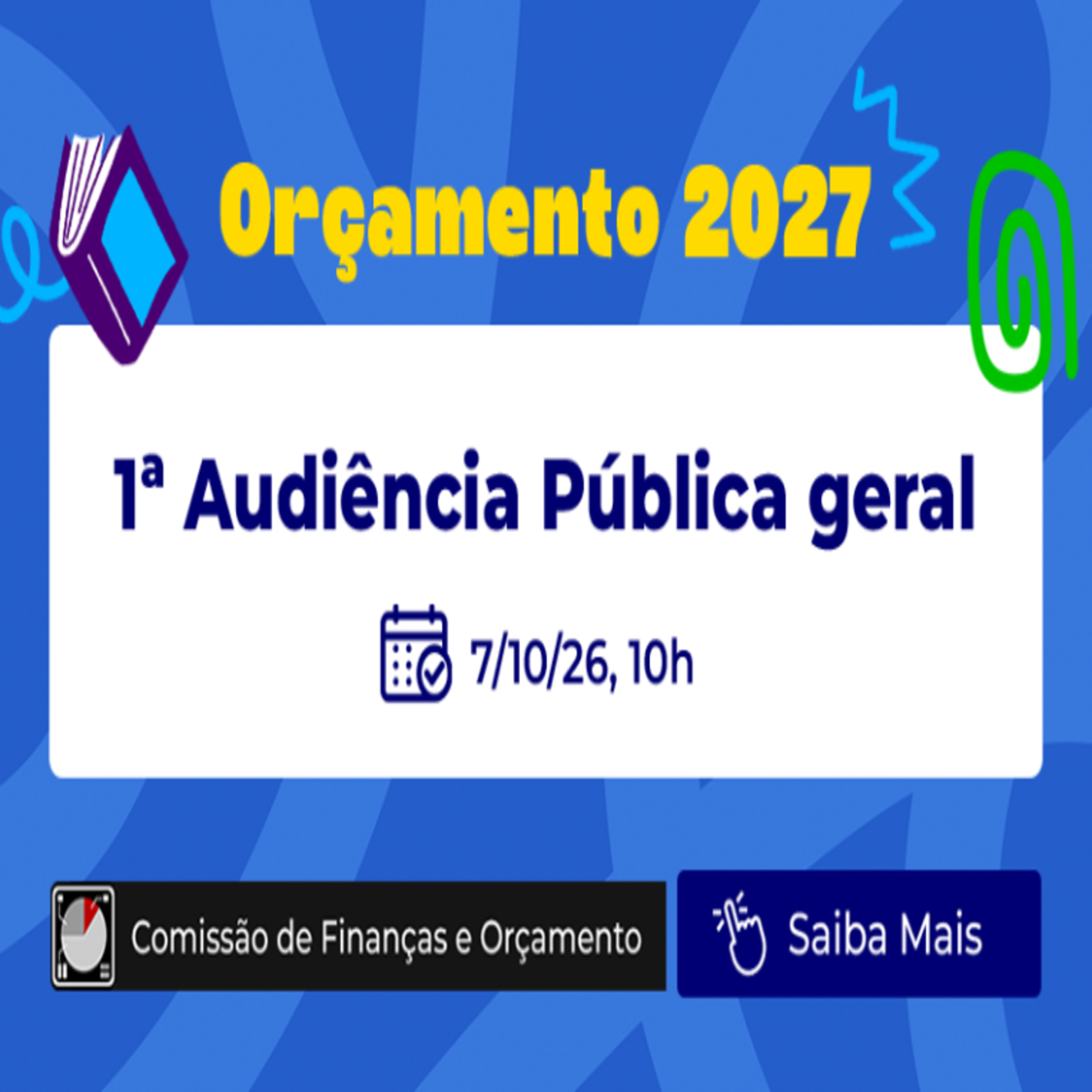 05.10.2026 = ORÇAMENTO 2027 COMEÇA A SER DISCUTIDO,  EM AUDIÊNCIA PÚBLICA,  NESTA QUARTA FEIRA episode artwork