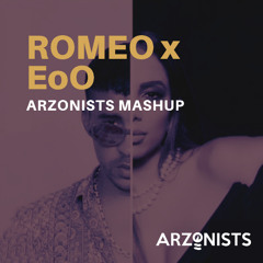 Anitta x Bad Bunny - Romeo x EoO (Arzonists Mashup)