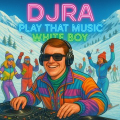 play that music white boy