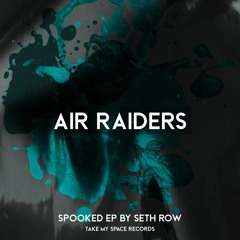 Air Raiders [Take My Space Records]