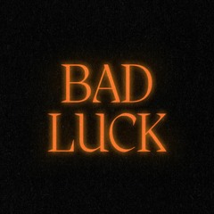 D Fine Us - Bad Luck