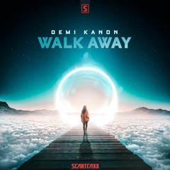Demi Kanon - Walk Away
