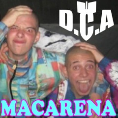 MACARENA DCA Edit
