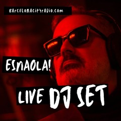 ESNAOLA live Dj set - Jazz House at Barcelona City Radio